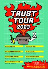 TRUST TOUR 2023 札幌公演決定