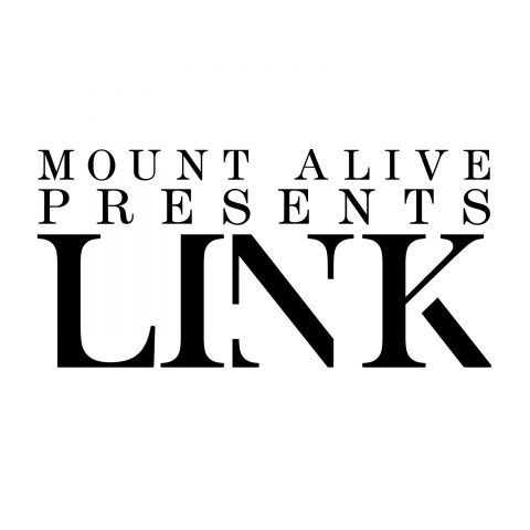 Mount Alive presents LINK vol.1｜Mount Alive presents LINK vol.1