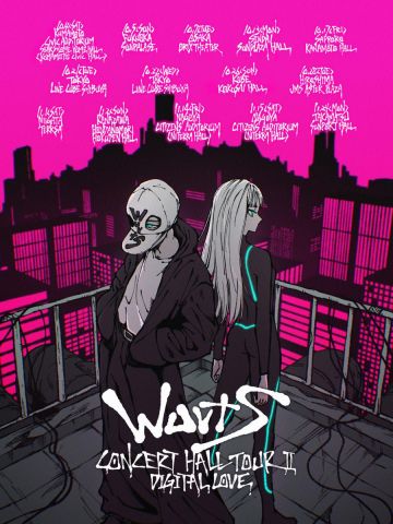 WurtS CONCERT HALL TOUR II -DIGITAL LOVE-｜WurtS
